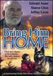 Bring Him Home