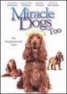 Miracle Dogs Too