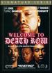 Welcome to Death Row (the Signature Series)