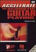 Accelerate Your Acoustic Guitar Playing