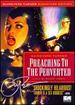 Preaching to the Perverted [Dvd]