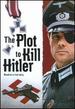 The Plot to Kill Hitler