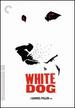 White Dog (the Criterion Collection) [Dvd]
