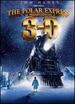 The Polar Express Presented in 3-D