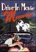 Drive-in Movie Memories