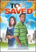 Too Saved
