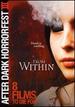 From Within (After Dark Horrorfest III)