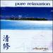 Ambiente Pure Relaxation