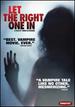 Let the Right One in