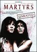 Martyrs (Unrated)