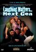 Laughing Matters...Next Gen