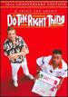 Do the Right Thing (20th Anniversary Edition)