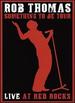 E1 Entertainment Rob Thomas: Live at Red Rocks