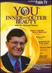 You: Inner and Outer Beauty With Dr. Michael Roizen