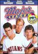 Major League (Wild Thing Edition)