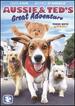 Aussie & Ted's Great Adventure