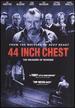 44 Inch Chest
