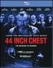 44 Inch Chest [Blu-Ray]