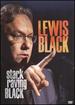 Lewis Black: Stark Raving Black