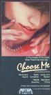 Choose Me [Vhs]