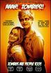 Aaah! Zombies! !