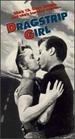 Dragstrip Girl [Vhs]