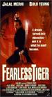 Fearless Tiger