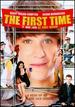 The First Time