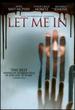 Let Me in