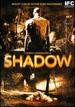 Shadow