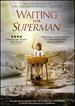 Waiting for Superman