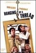 Hanging By a Thread (Tvm)