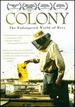Colony: the Endangered World of Bees