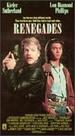 Renegades [Vhs]
