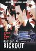 Boston Kickout (2002)