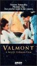Valmont [Vhs]