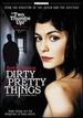 Dirty Pretty Things
