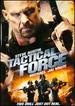 Tactical Force