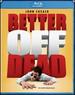 Better Off Dead