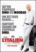 The Italian / L'Italien