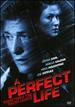A Perfect Life