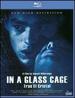 In a Glass Cage [Blu-ray]