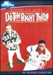 Do the Right Thing