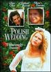 Polish Wedding