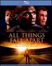 All Things Fall Apart [Blu-Ray]