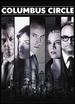 Columbus Circle [Dvd]