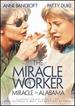 Miracle Worker, the