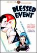 Blessed Event