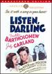 Listen, Darling