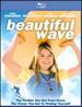 Beautiful Wave [Blu-Ray]